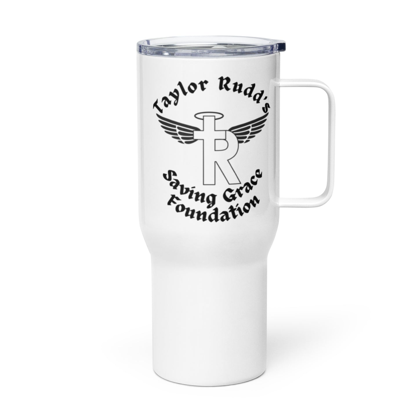 Taylor Rudds saving Grace Foundation Travel mug with a handle