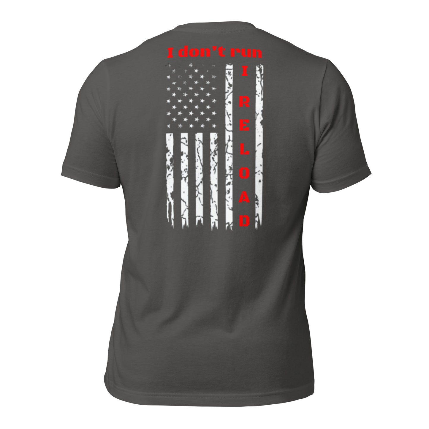I Reload t-shirt
