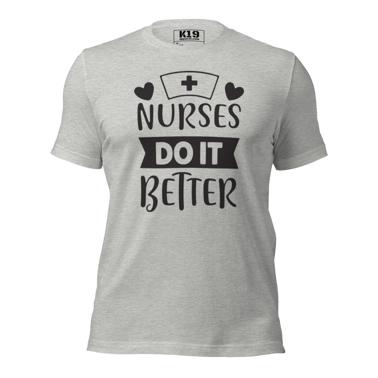 Nurses do it Better t-shirt