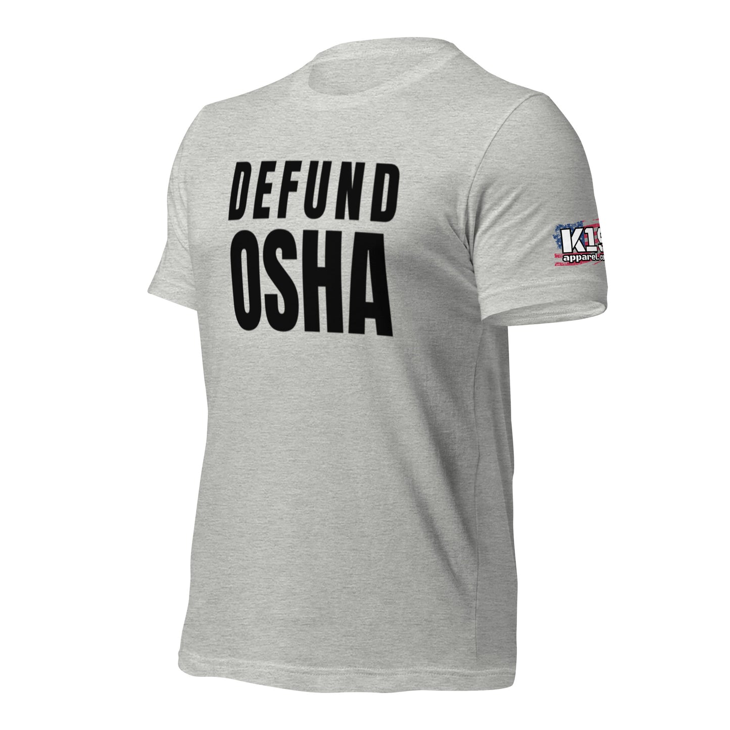Defund OSHA t-shirt