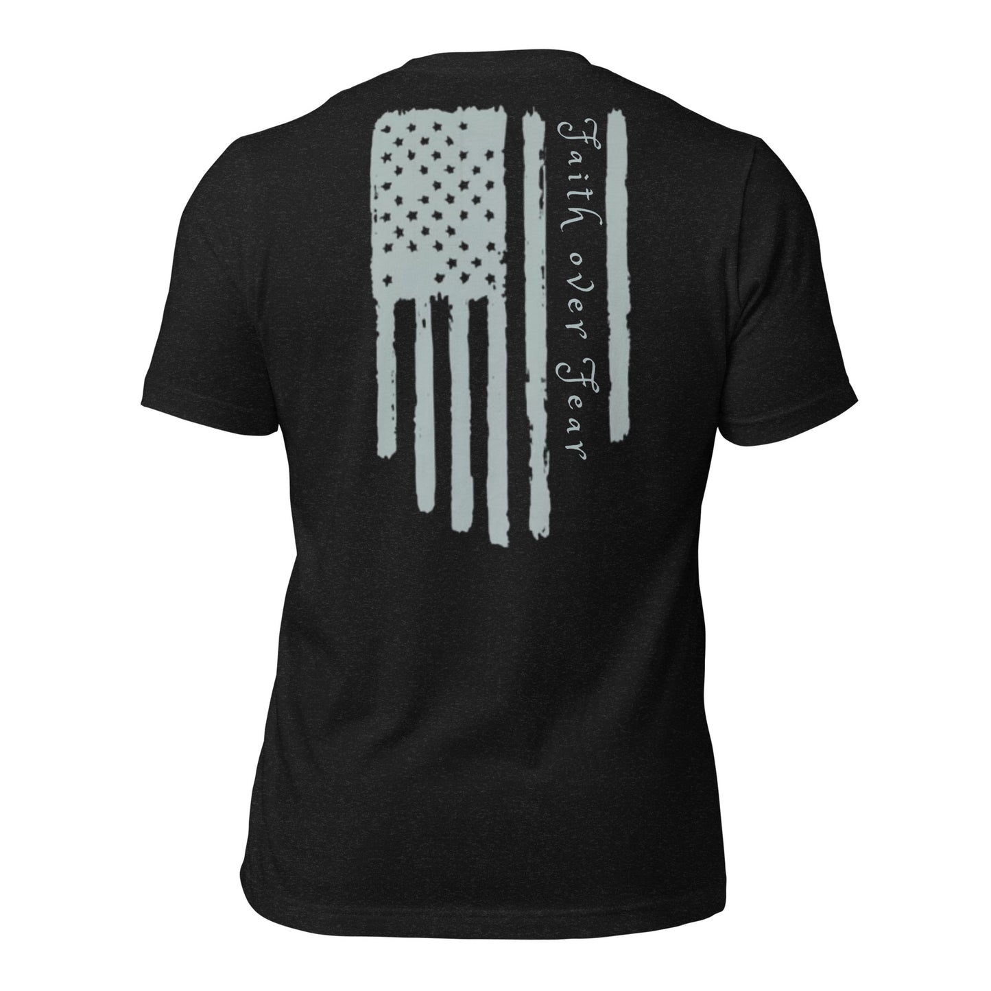 Faith over Fear t-shirt