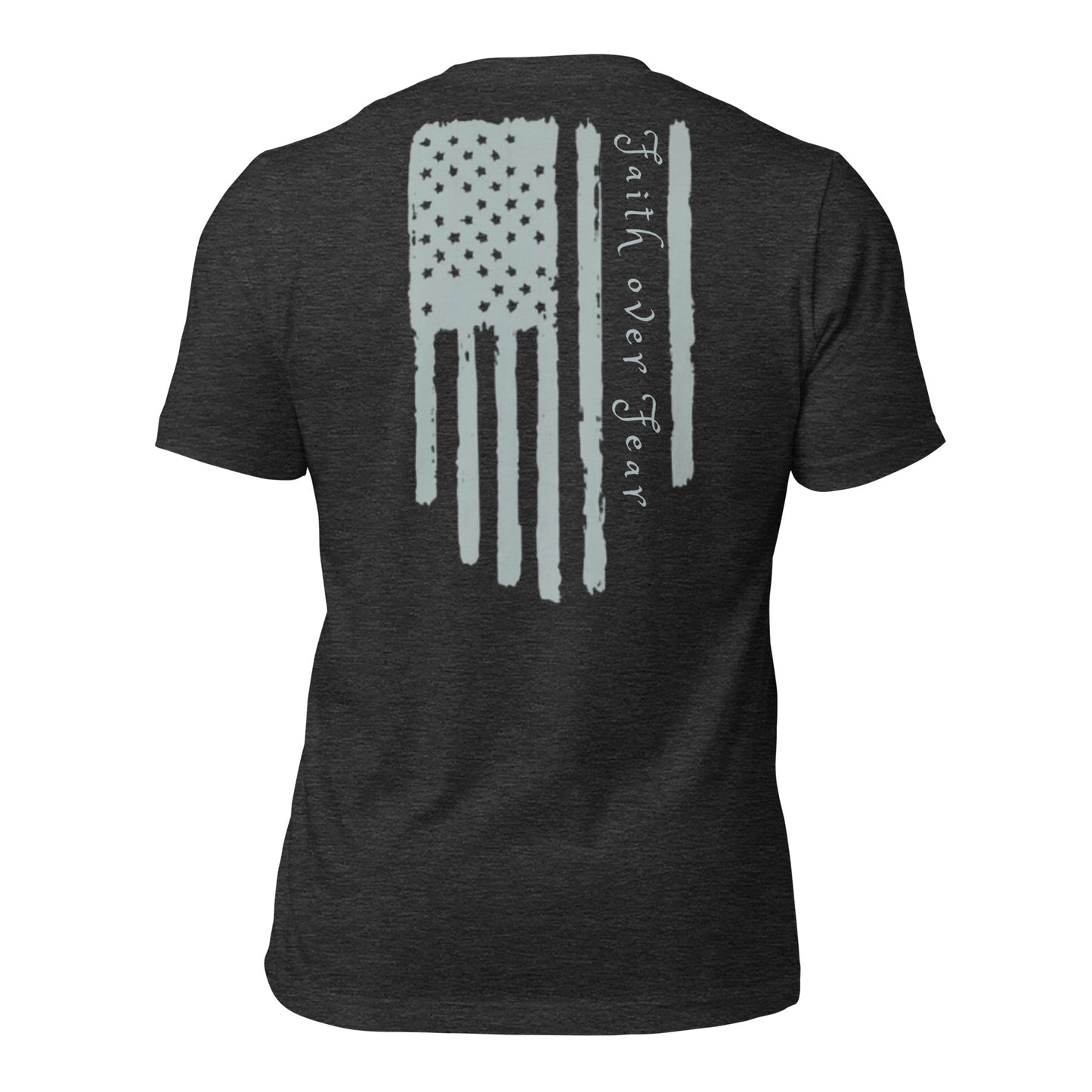 Faith over Fear t-shirt