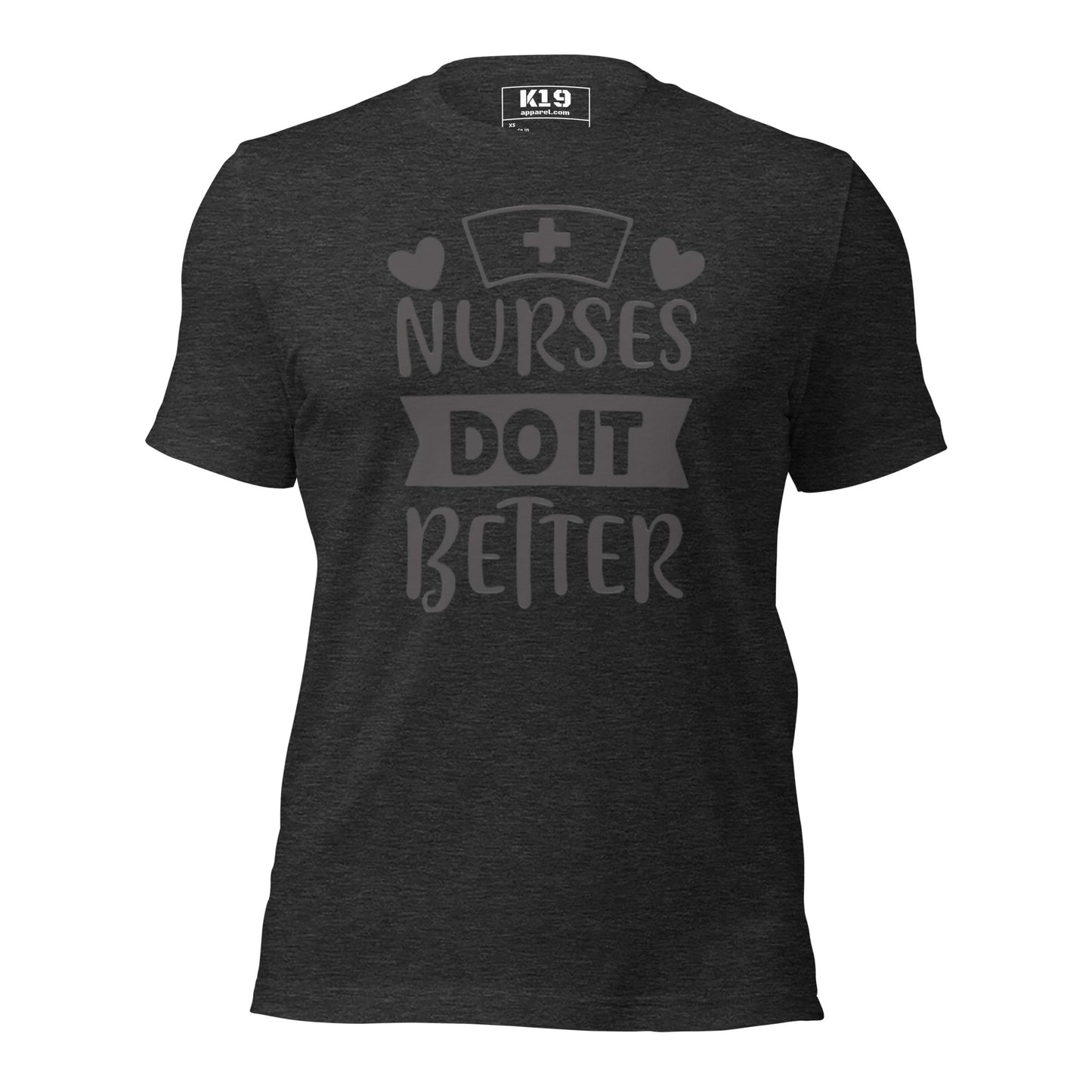 Nurses do it Better t-shirt