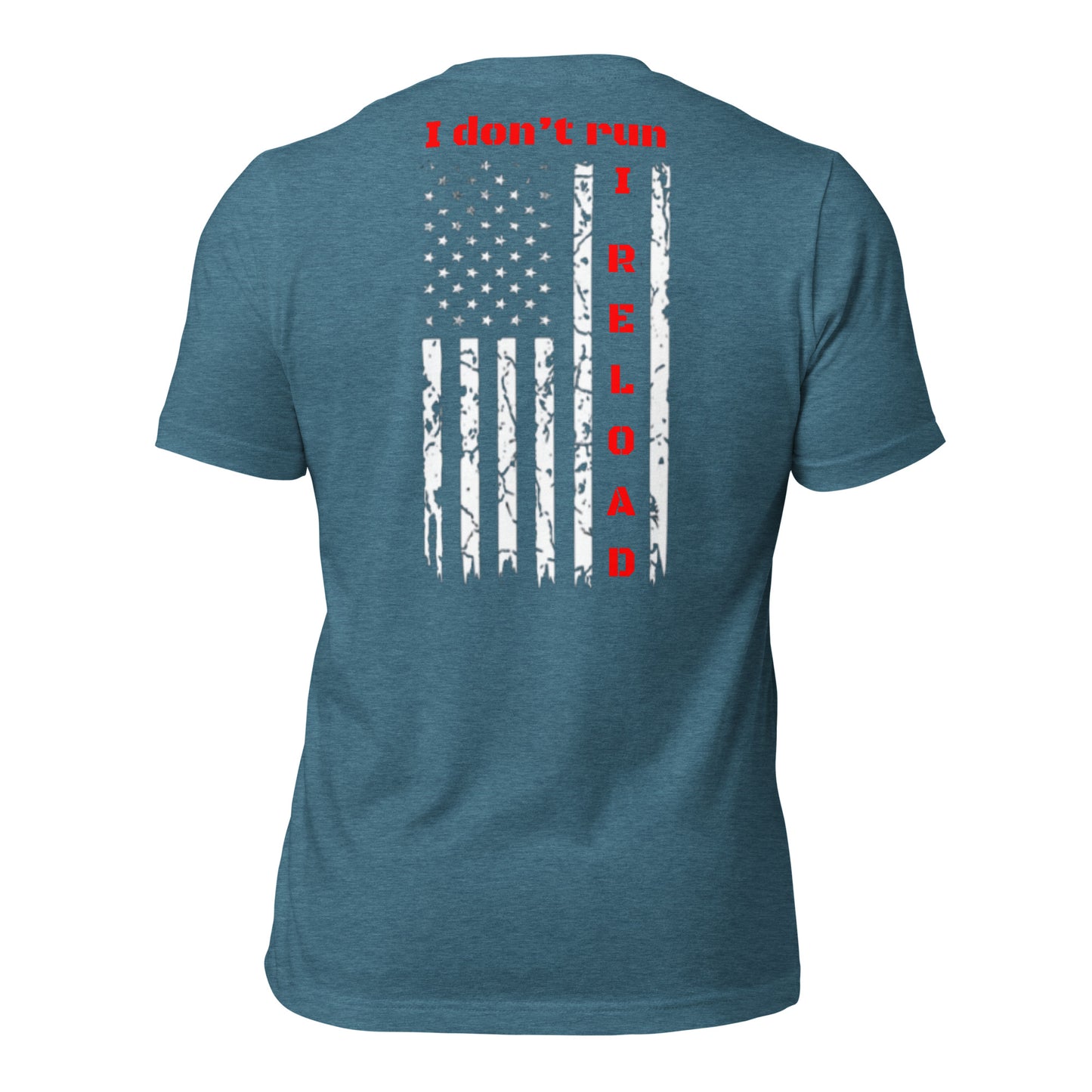 I Reload t-shirt