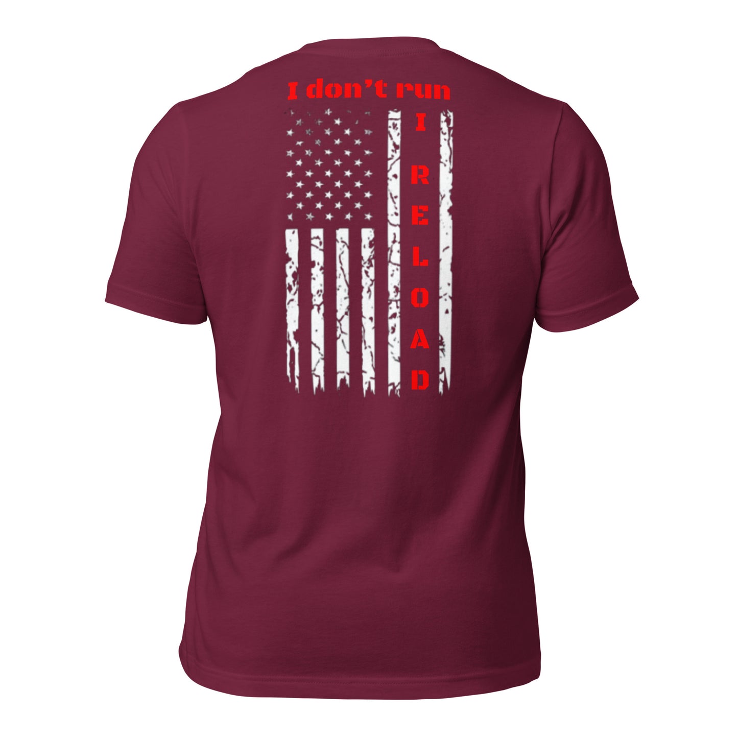 I Reload t-shirt