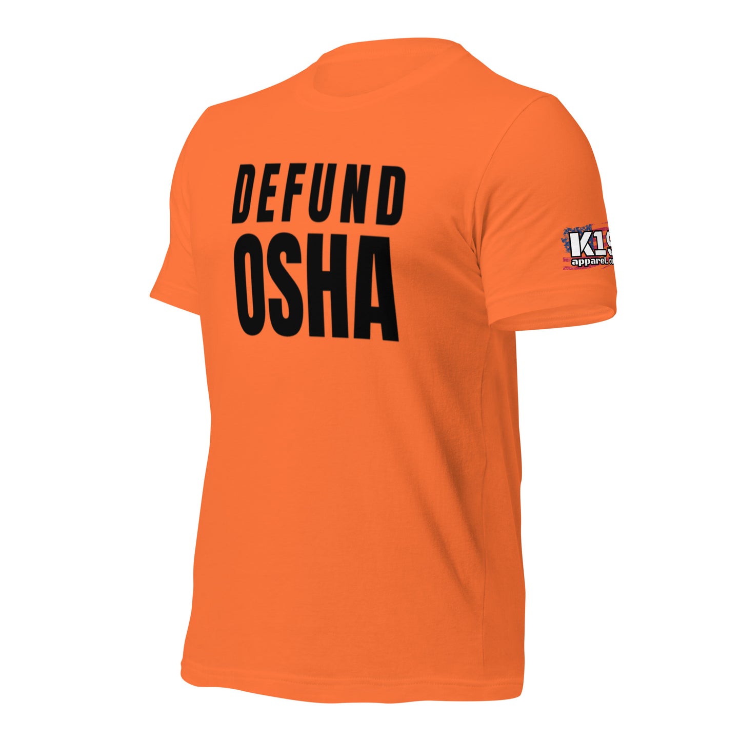 Defund OSHA t-shirt
