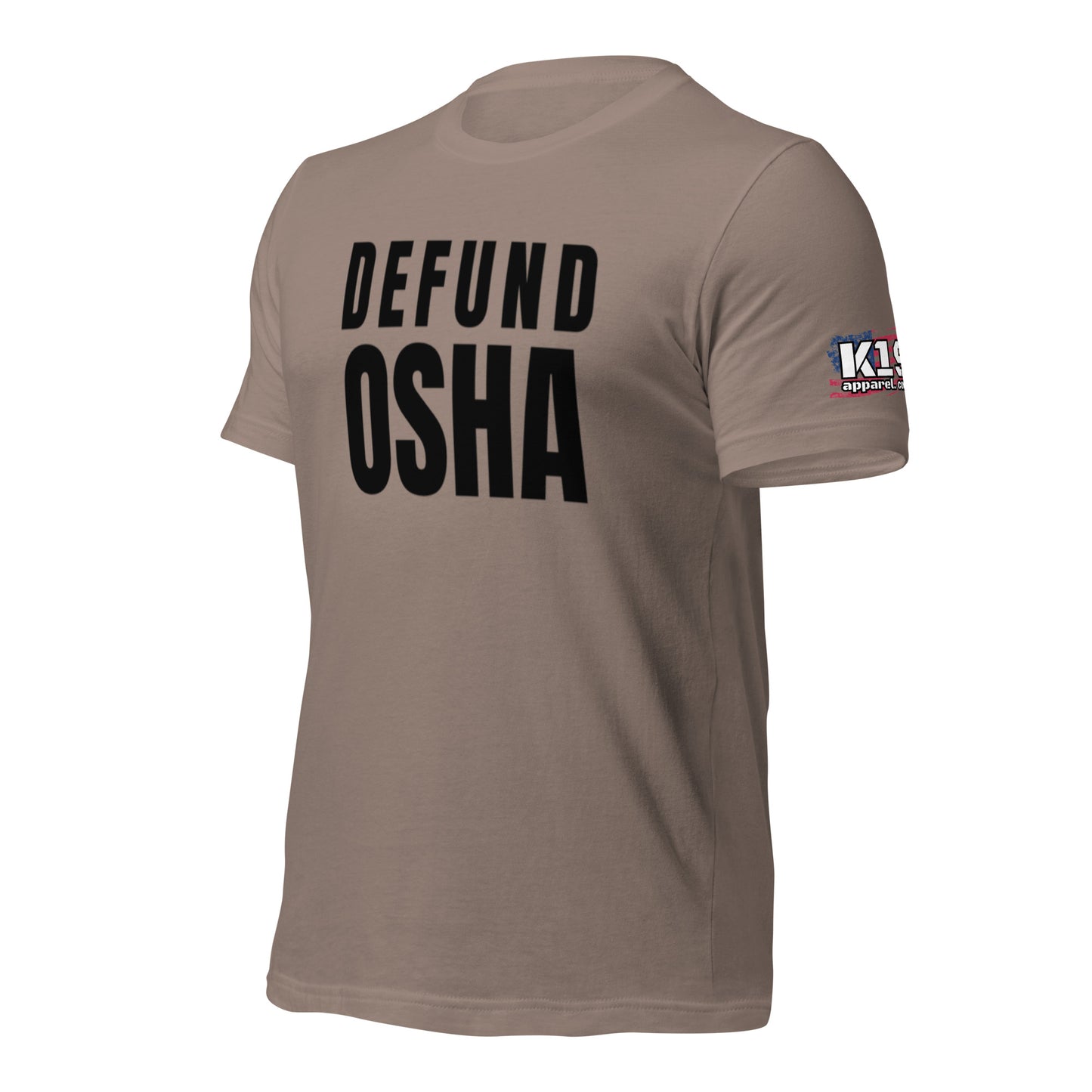 Defund OSHA t-shirt