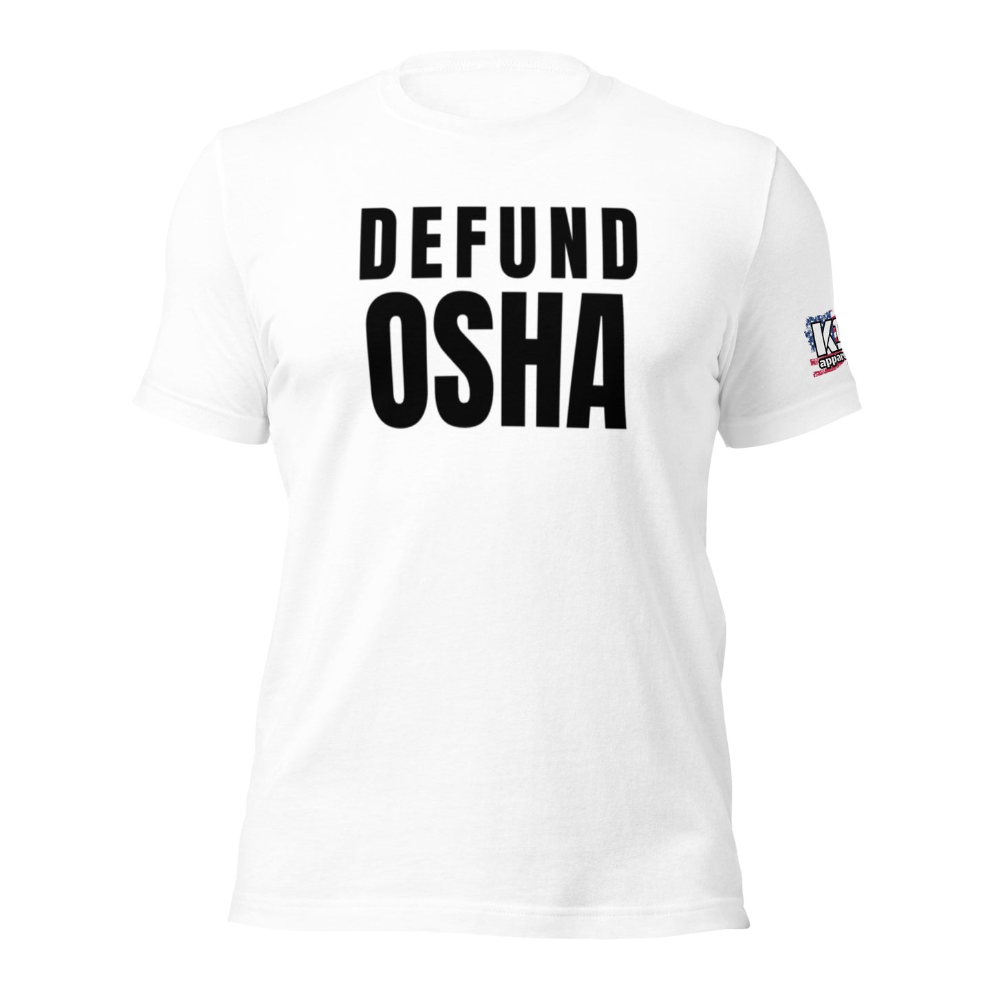 Defund OSHA t-shirt