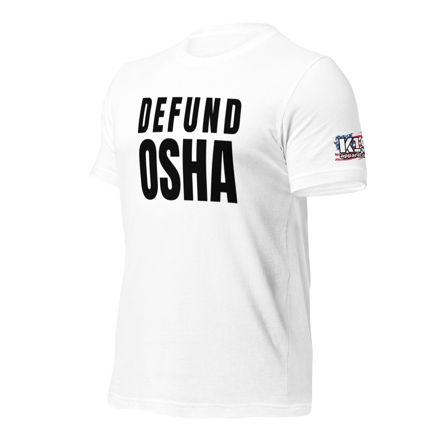 Defund OSHA t-shirt