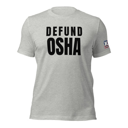 Defund OSHA t-shirt