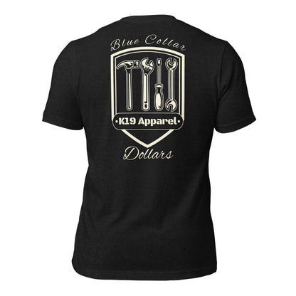 Blue Collar Dollars t-shirt