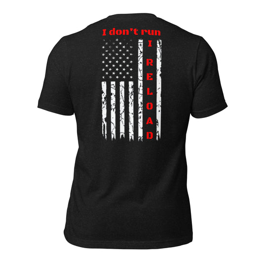 I Reload t-shirt