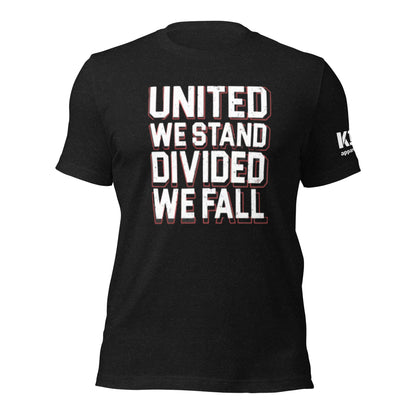 United We stand Divided we fall t-shirt