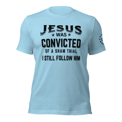 I Still Follow Him t-shirt