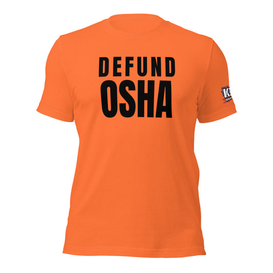 Defund OSHA t-shirt