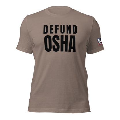 Defund OSHA t-shirt