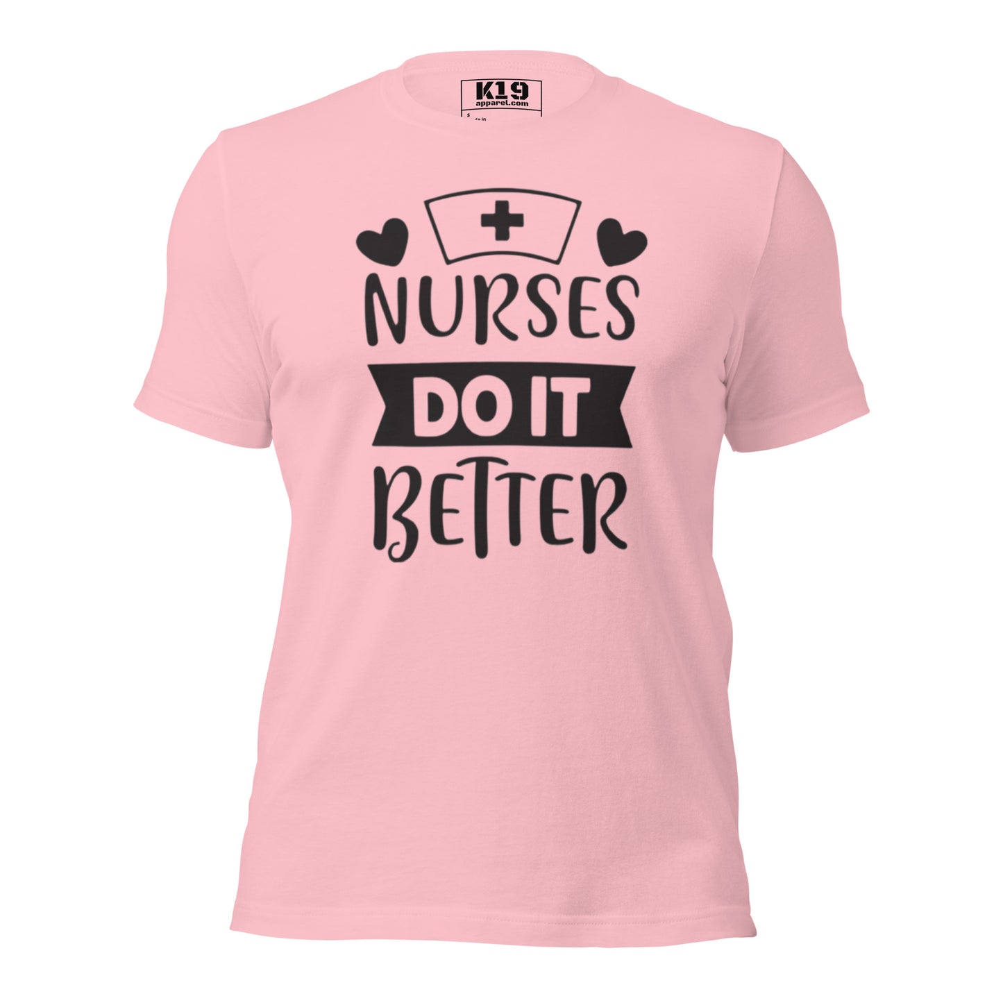 Nurses do it Better t-shirt