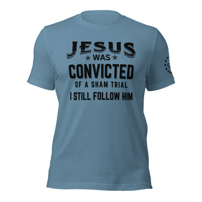 I Still Follow Him t-shirt