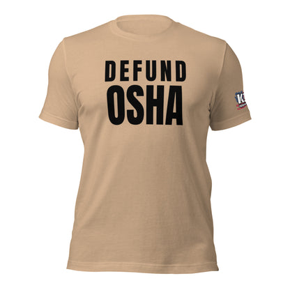 Defund OSHA t-shirt