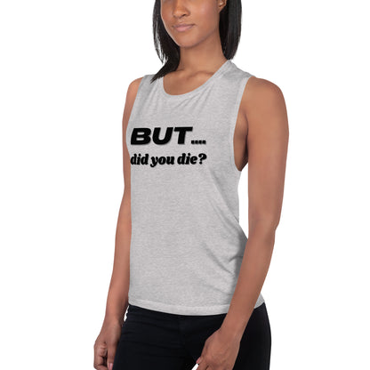 But.... Ladies’ Tank