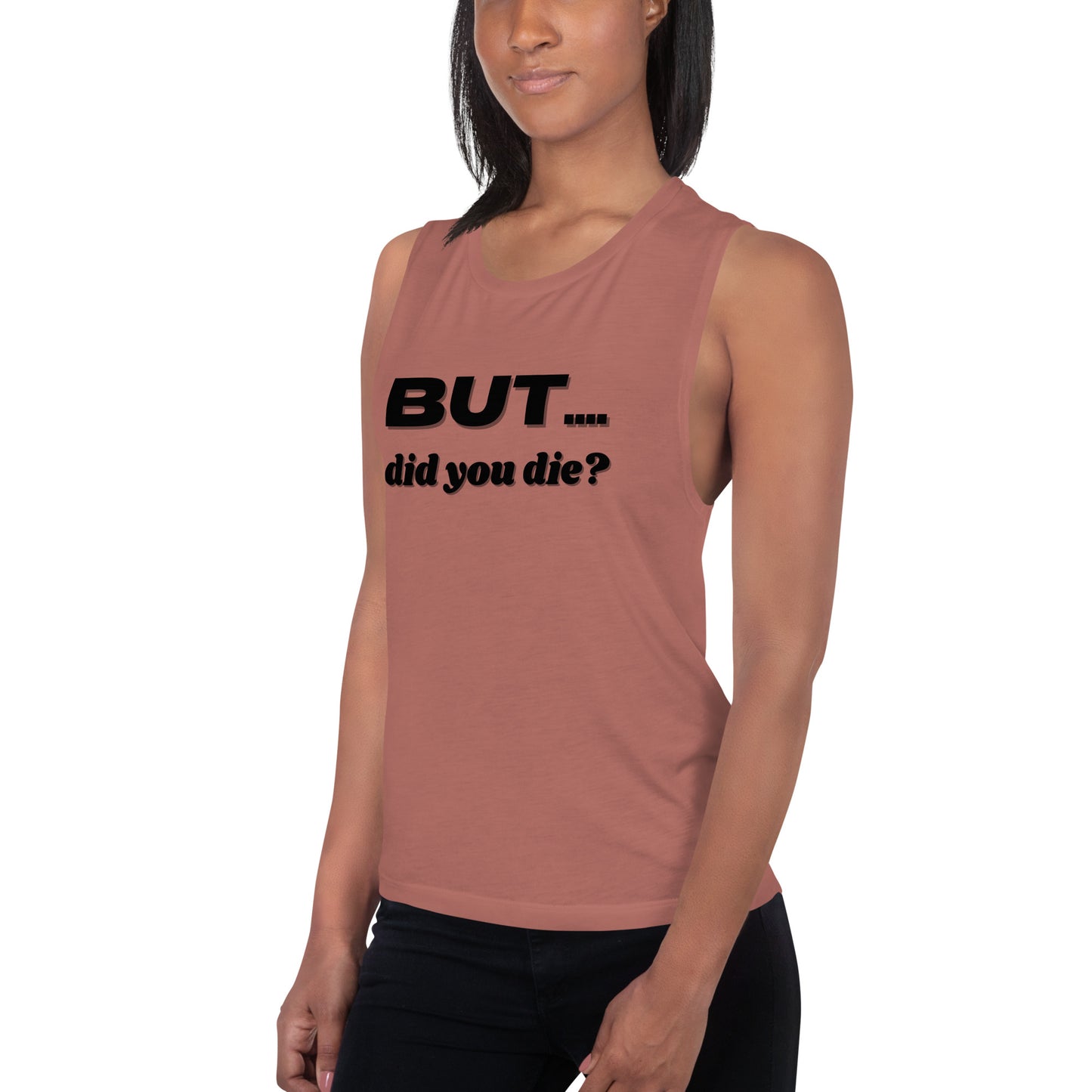 But.... Ladies’ Tank