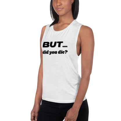 But.... Ladies’ Tank